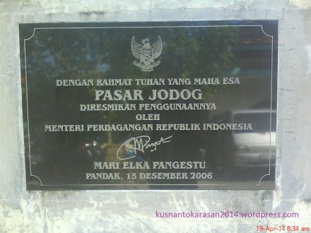 Sebuah Prasasti Pasar Jodog sebagai tanda di renovasinya Pasar Jodog paska gempa Jogja 27 Mei 2006.