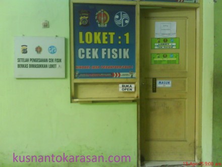 Loket 1 Cek Fisik sebelah selatan loket 2 (sisi luar Timur kantor Samsat)